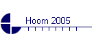 Hoorn 2005